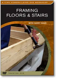 Framing Floors & Stairs (with Larry Haun)