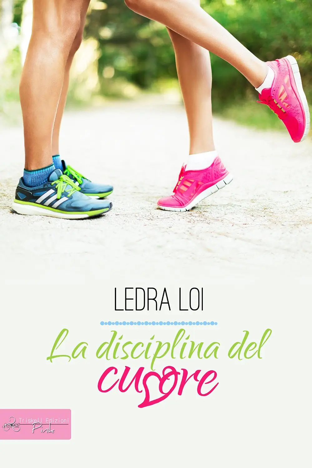 Ledra Loi - La disciplina del cuore