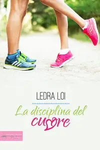 Ledra Loi - La disciplina del cuore