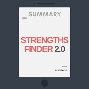 «Summary: StrengthsFinder 2.0» by R John