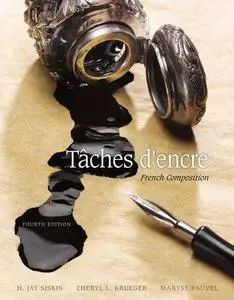 Taches d'encre: French Composition (World Languages)