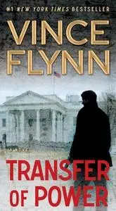 «Transfer of Power» by Vince Flynn