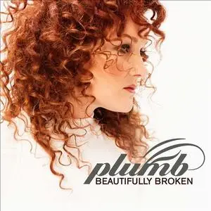 Plumb - Beautifully Broken (2018) {Plumb Music/Centricity Music}