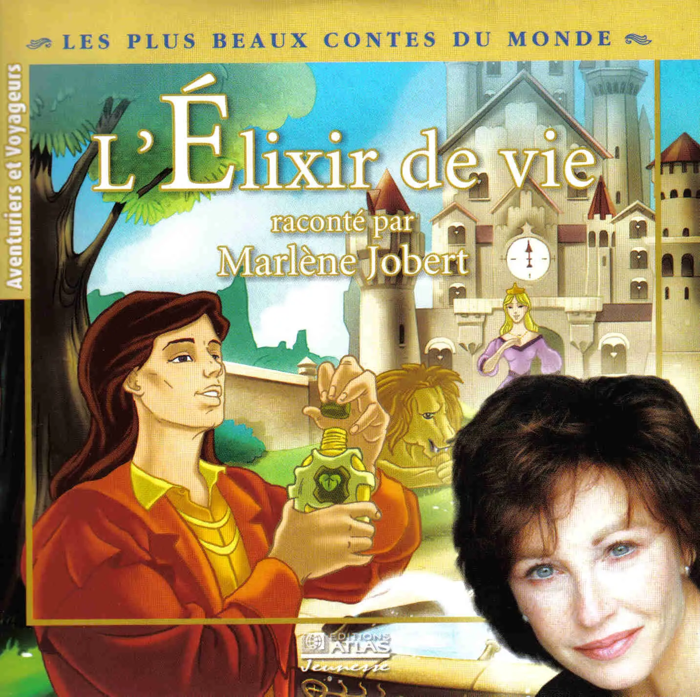 Les Plus Beaux Contes Du Monde, racontés par Marlène Jobert: L'elixir ...