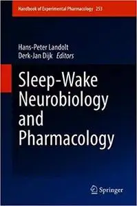 Sleep-Wake Neurobiology and Pharmacology