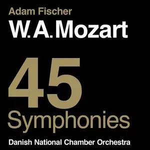 Adam Fischer, Danish National Chamber Orchestra - Mozart: 45 Symphonies (2014)