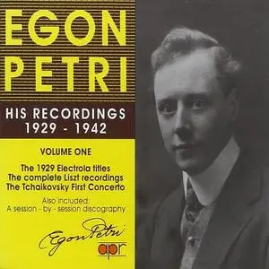 Egon Petri - His Recordings 1929-1942 Volume 1 (2CD) (1995) {Appian Recordings}