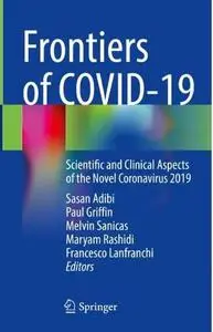 Frontiers of COVID-19: Scientific and Clinical Aspects of the Novel Coronavirus 2019