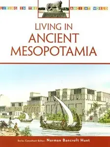 Living in Ancient Mesopotamia (repost)
