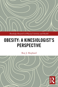 Obesity : A Kinesiologist’s Perspective