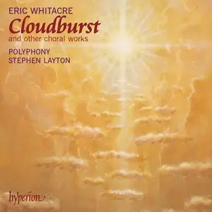 Eric Whitacre: Cloudburst and Other Choral Works