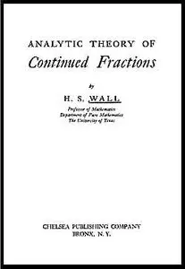 Analytic Theory of Continued Fractions.