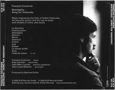 Francois Couturier - Nostalghia-Song For Tarkovsky (2006) {ECM 1979}