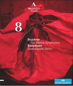 Daniel Barenboim - Anton Bruckner - The Mature Symphonies: Symphonies Nos. 4,5,6,7,8,9 (2013-2015)