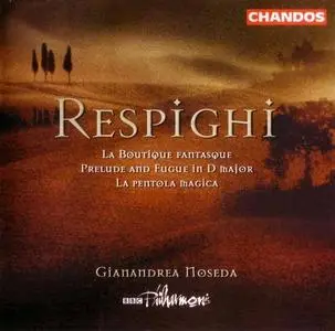 Respighi - La Boutique Fantasque etc. - Gianandrea Noseda