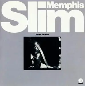 Memphis Slim - Raining the Blues (1961) [Reissue 1989]