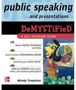Public Speaking and Presentations Demystified [Repost]