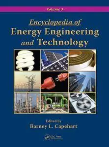 Encyclopedia of Energy Engineering and Technology - 3 Volume Set (Repost)