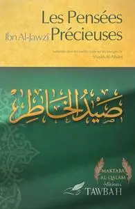 Ibn Al-Jawzî, "Les pensées précieuses"