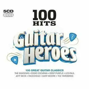 VA - 100 Hits Guitar Heroes (5CD) 2013