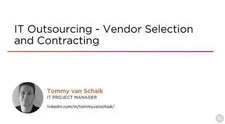 IT Outsourcing - Vendor Selection and Contracting