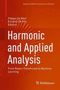 Harmonic and Applied Analysis: From Radon Transforms to Machine Learning