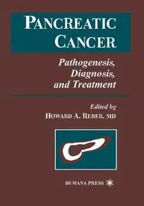 Pancreatic Cancer: Pathogenesis, Diagnosis, and Treatment