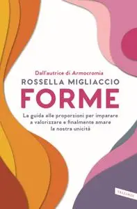 Rossella Migliaccio - Forme