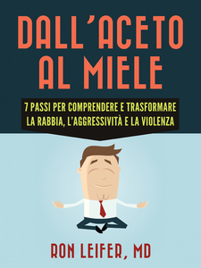 Ron Leifer - Dall’aceto al miele (2013)