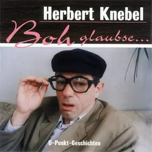 Herbert Knebel - Boh glaubse...  - (1997)