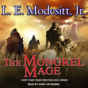 «The Mongrel Mage» by L.E. Modesitt Jr.