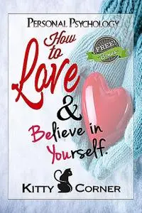 «How to Love Yourself – Self-Esteem» by Tom Brown