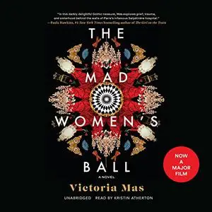The Mad Women’s Ball [Audiobook]