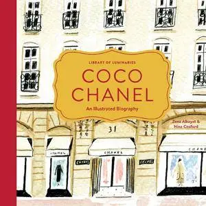 Library of Luminaries: Coco Chanel: An Illustrated Biography