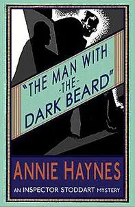 «The Man with The Dark Beard» by Annie Haynes