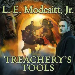 «Treachery’s Tools» by L.E. Modesitt