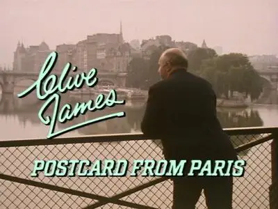 BBC - Clive James: Postcard from Paris (1989)