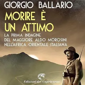 «Morire è un attimo» by Giorgio Ballario
