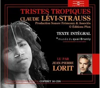Tristes Tropiques de Claude Lévi-Strauss (Coffret - 16 CD audio)