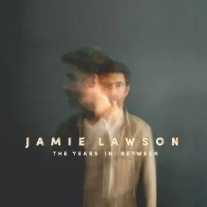 Jamie Lawson - The Years In Between (2019)
