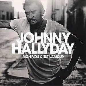 Johnny Hallyday - Mon pays c'est l'amour (2018)