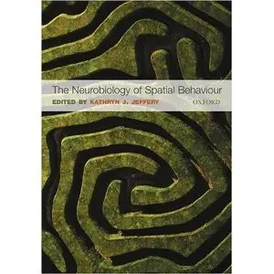 The Neurobiology of Spatial Behaviour