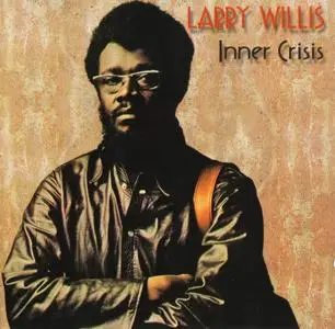 Larry Willis - Inner Crisis (1973) [Reissue 2007]