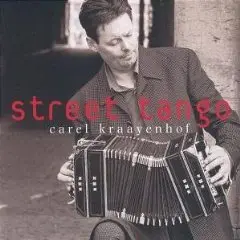 Street Tango - Carel Kraayenhof (Bandoneón)