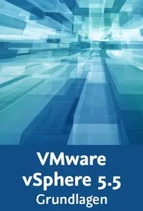 Video2Brain - VMware vSphere 5.5 – Grundlagen