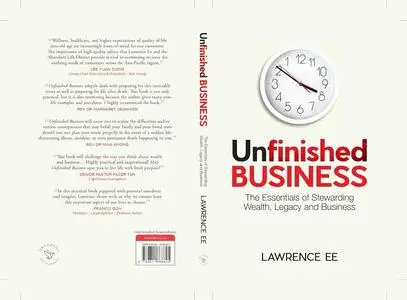 Unfinished Business : The Essentials of Stewarding Wealth, Legacy and Business