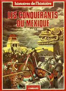 Les Conquerants Du Mexique