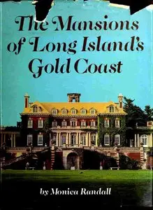 The Mansions of Long Islands gold coast