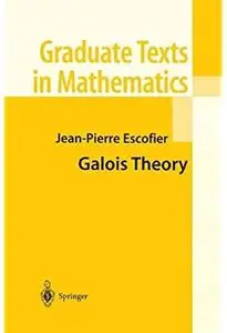 Galois Theory [Repost]