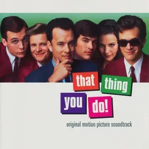 Various Artists - That Thing You Do! (Original Motion Picture Soundtrack) (1996)